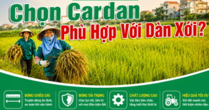 Chọn Cardan Phù Hợp Với Dàn Xới2026